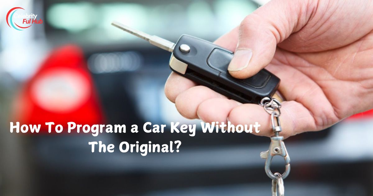 how-to-program-a-car-key-without-the-original