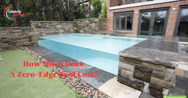 how-much-does-a-zero-edge-pool-cost